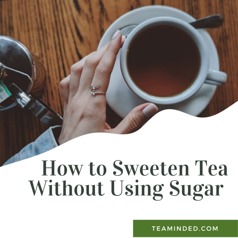 How to sweeten tea without using sugar